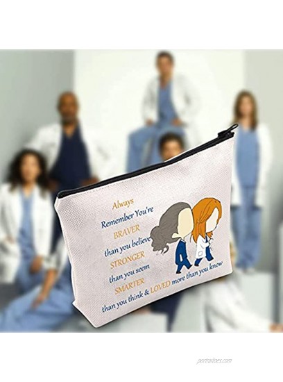 LEVLO Grey's Anatomy Cosmetic Make Up Bag Anatomy Inspired Fans Gift You Are Braver Stronger Smarter Than You Think Girls Grey's Anatomy Zipper Pouch Bag For Best Friends Friend Grey's Bag